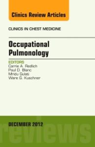 Occupational Pulmonology, An Issue of Clinics in Chest Medicine