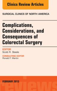 Complications, Considerations and Consequences of Colorectal Surgery, An Issue of Surgical Clinics