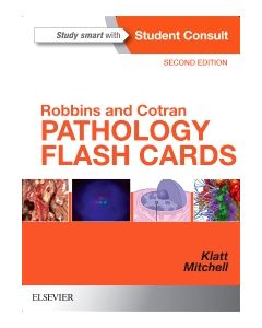 Robbins and Cotran Pathology Flash Cards