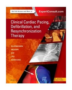 Clinical Cardiac Pacing, Defibrillation and Resynchronization Therapy