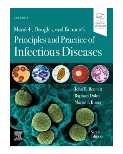 Mandell, Douglas, and Bennett's Principles and Practice of Infectious Diseases