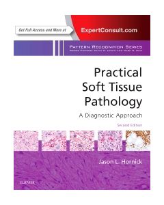 Practical Soft Tissue Pathology: A Diagnostic Approach