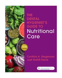 The Dental Hygienist's Guide to Nutritional Care