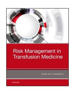 Risk Management in Transfusion Medicine