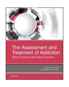 The Assessment and Treatment of Addiction