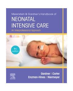 Merenstein & Gardner's Handbook of Neonatal Intensive Care