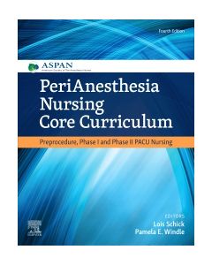 PeriAnesthesia Nursing Core Curriculum