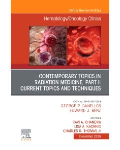 Contemporary Topics in Radiation Medicine, Part I: Current Issues and Techniques