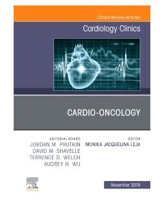 Cardio-Oncology, An Issue of Cardiology Clinics