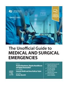 The Unofficial Guide to Medical and Surgical Emergencies