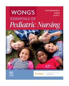 Wong's Essentials of Pediatric Nursing