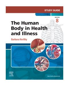 Study Guide for The Human Body in Health and Illness