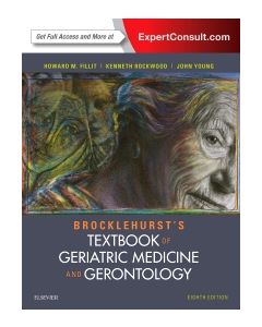 Brocklehurst's Textbook of Geriatric Medicine and Gerontology