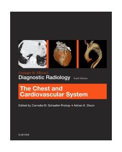 Grainger & Allison’s Diagnostic Radiology: Chest and Cardiovascular System