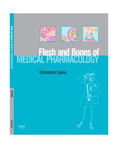 The Flesh and Bones of Medical Pharmacology