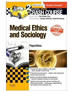 Crash Course Medical Ethics and Sociology Updated Print + eBook edition