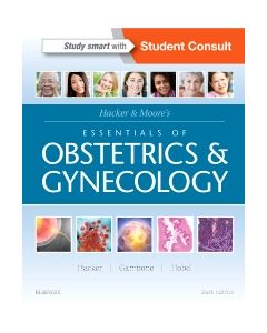 Hacker & Moore's Essentials of Obstetrics and Gynecology